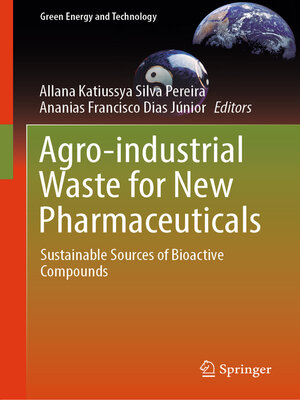 cover image of Agro-industrial Waste for New Pharmaceuticals